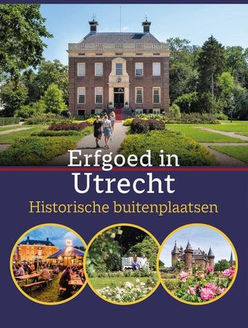 Erfgoed in Utrecht. Historische buitenplaatsen 9789461481078, Verzenden, Zo goed als nieuw, Jan Vredenberg