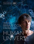 9780007488803 Human Universe | Tweedehands, Boeken, Verzenden, Zo goed als nieuw, Professor Brian Cox & Andrew Cohen