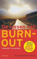 De lessen van burn-out 9789027415912 A. van Bergen, Boeken, Psychologie, Verzenden, Zo goed als nieuw, A. van Bergen
