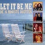 Various - Let It Be Me De 16 Mooiste Duetten, Cd's en Dvd's, Ophalen of Verzenden, Gebruikt