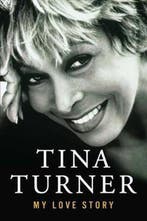 My Love Story 9781501198243 Tina Turner, Verzenden, Gelezen, Tina Turner