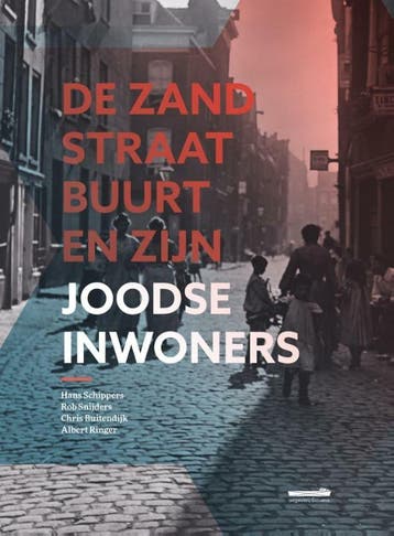 De Zandstraatbuurt en zijn Joodse inwoners - Albert Ringer, Verzenden, Gelezen, Albert Ringer