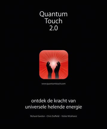 Quantum-Touch 2.0 - Richard Gordon 9789020209914, Verzenden, Zo goed als nieuw, Richard Gordon