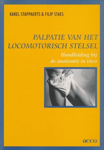 Palpatie van het locomotorisch stelsel - K. Stappaerts, Boeken, Verzenden, Gelezen, K. Stappaerts