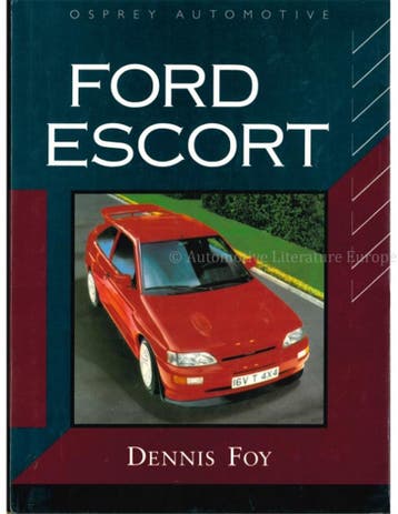 FORD ESCORT (OSPREY AUTOMOTIVE), Boeken, Nieuw, Ford, Author