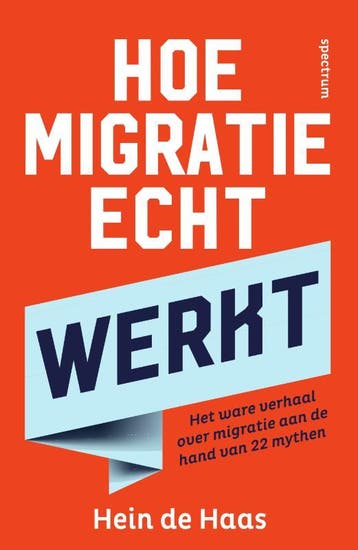 Hoe migratie echt werkt 9789000386857, Zo goed als nieuw
