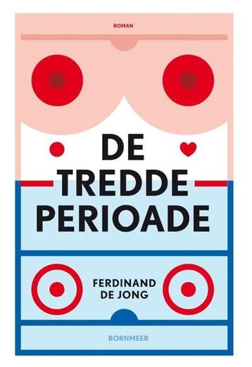 De tredde perioade | 9789056154400 | Ferdinand de Jong, Zo goed als nieuw, Ferdinand de Jong