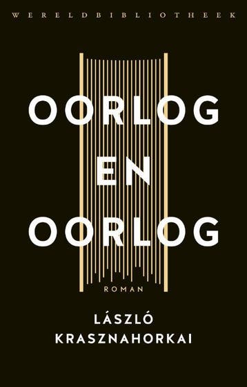 Oorlog En Oorlog | Laszlo Krasznahorkai | Nieuw, Ophalen of Verzenden, Nieuw, Laszlo Krasznahorkai