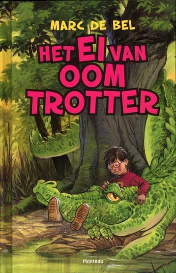 Het ei van oom Trotter / Trotter - Marc de Bel 9789022326428, Verzenden, Gelezen, Marc de Bel