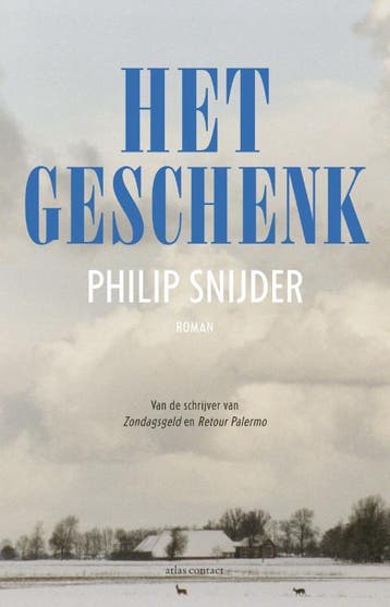 Het geschenk - Philip Snijder 9789045802732, Verzenden, Gelezen, Philip Snijder