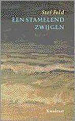 STAMELEND ZWIJGEN 9789064812323 S. Feld, Verzenden, Zo goed als nieuw, S. Feld