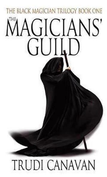 The Magicians Guild - Trudi Canavan 9781841493138, Boeken, Verzenden, Gelezen, Trudi Canavan