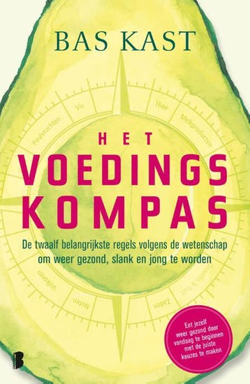 Het voedingskompas - Bas Kast 9789022585986, Boeken, Verzenden, Zo goed als nieuw, Bas Kast