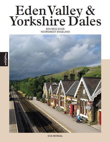 Eden Valley En Yorkshire Dales | Eva Moraal | Nieuw, Ophalen of Verzenden, Nieuw, Eva Moraal