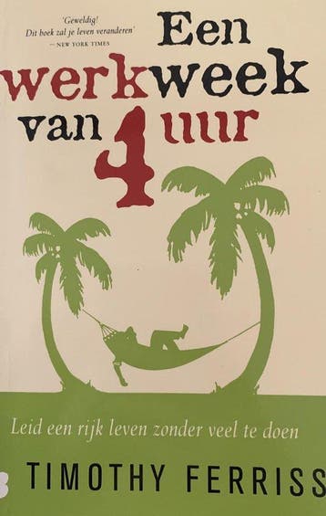 Een werkweek van 4 uur, Boeken, Ophalen of Verzenden, Nieuw