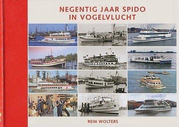 Negentig jaar Spido in vogelvlucht - Wolters, Verzenden, Gelezen