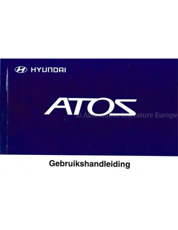 2006 HYUNDAI ATOS INSTRUCTIEBOEKJE NEDERLANDS, Auto diversen, Handleidingen en Instructieboekjes
