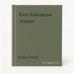 Een Italiaanse droom 9789044396232 Kate Frost, Verzenden, Gelezen, Kate Frost