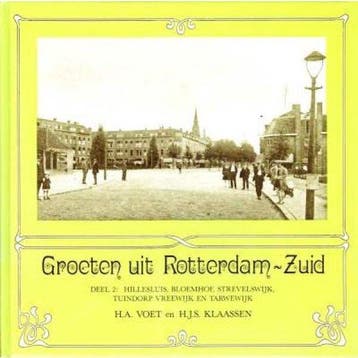 Groeten uit Rotterdam-Zuid Deel 2 - Voet 9789064711992, Boeken, Verzenden, Gelezen, Voet