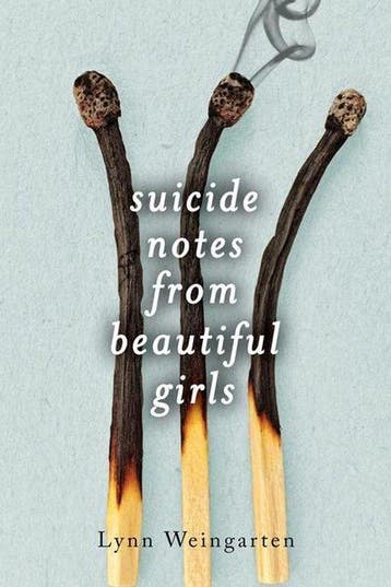 Suicide Notes from Beautiful Girls - Lynn Weingarten, Verzenden, Gelezen, Lynn Weingarten