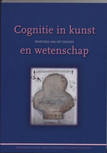 Cognitie in kunst en wetenschap 9789055739288, Verzenden, Gelezen