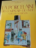 HERVOUET, Francois et Nicole & BRUNEAU, Yves - La Porcelaine, Antiek en Kunst