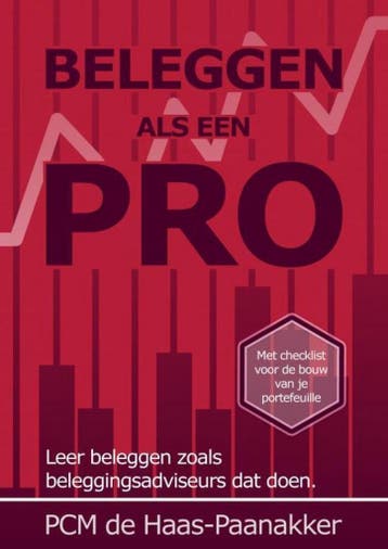 Beleggen als een pro 9789464351064 Ellen De Haas-Paanakker, Verzenden, Zo goed als nieuw, Ellen De Haas-Paanakker