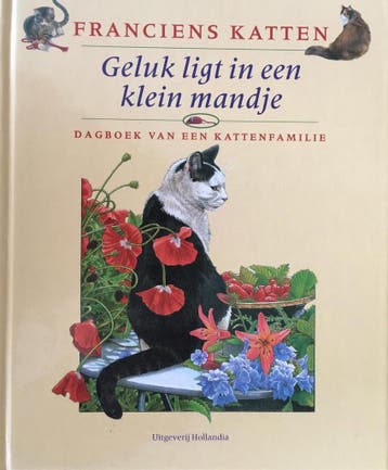 Franciens Katten - Geluk ligt in een klein mandje, Verzenden, Zo goed als nieuw, Francien van Wetering