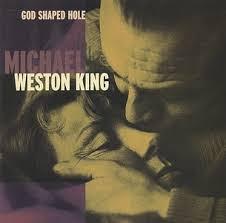 cd - Michael Weston King - God Shaped Hole, Verzenden, Zo goed als nieuw