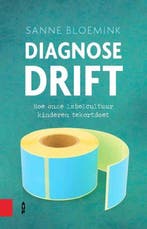 Diagnosedrift - Sanne Bloemink - 9789462986138 - Paperback, Boeken, Psychologie, Verzenden, Nieuw