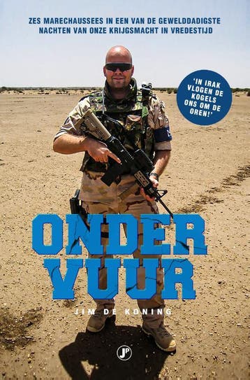 Onder vuur - Jim de Koning 9789089754547, Verzenden, Zo goed als nieuw, Jim de Koning