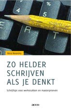 Zo helder schrijven als je denkt. Schrijftips voor, Verzenden, Zo goed als nieuw, Vera Hoorens