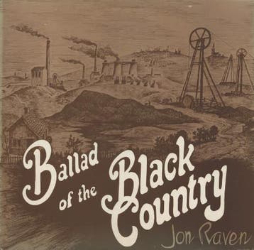 LP gebruikt - Jon Raven - Ballad Of The Black Country, Verzenden, Zo goed als nieuw, Overige formaten