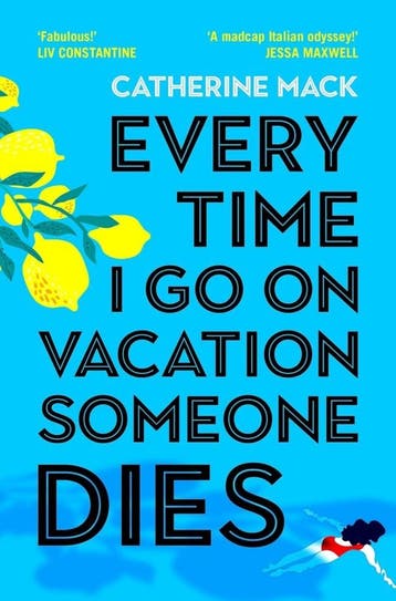 Every time I go on vacation someone dies / The vacation, Boeken, Verzenden, Gelezen, Catherine Mack