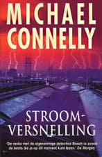 Stroomversnelling / Harry Bosch Serie / 10 9789022538906, Verzenden, Gelezen, Michael Connelly