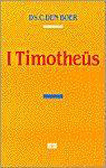 EERSTE BRIEF VAN PAULUS AAN TIMOTHEUS - den Boer, Verzenden, Gelezen