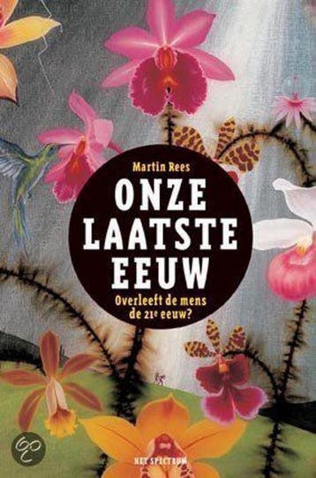 Onze laatste eeuw - M. Rees 9789027474490, Verzenden, Gelezen, M. Rees