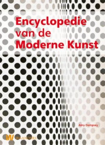Encyclopedie van de moderne kunst | 9789040076879 | DEMPSEY,, Ophalen of Verzenden, Zo goed als nieuw, DEMPSEY, Amy