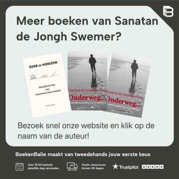 Toen varen nog avontuur was - Sanatan de Jongh Swemer, Verzenden, Gelezen, Sanatan de Jongh Swemer