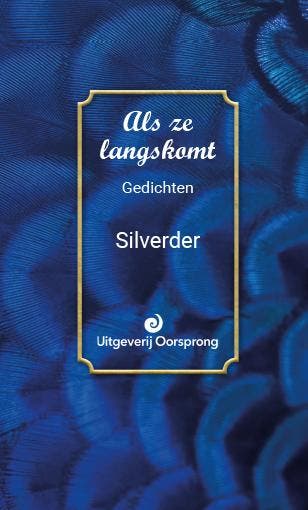 Als ze langskomt - Silverder 9789461013682, Verzenden, Zo goed als nieuw, Silverder