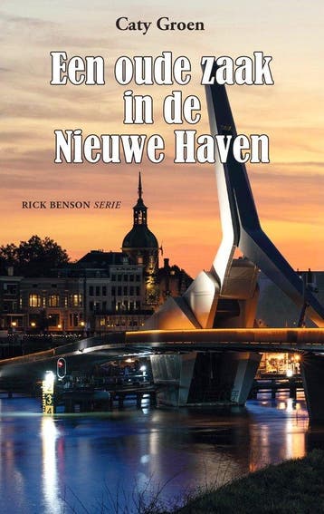 Een oude zaak in de Nieuwe Haven - Caty Groen 9789082349788, Verzenden, Zo goed als nieuw, Caty Groen