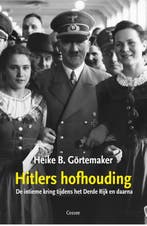 Hitlers hofhouding 9789059368958 Heike B. Görtemaker, Boeken, Verzenden, Gelezen, Heike B. Görtemaker