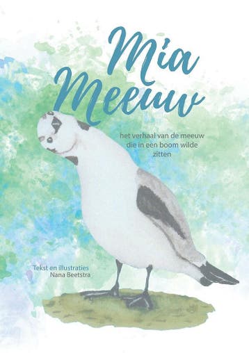 Mia Meeuw - Nana Beetstra 9789402248869, Verzenden, Gelezen, Nana Beetstra