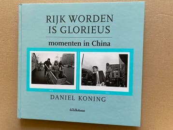 Daniel Koning - Dagelijks Leven in China 1979-1999, Verzenden, Zo goed als nieuw