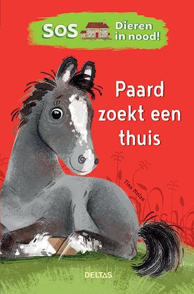 Paard zoekt een thuis / SOS Dieren in nood! 9789044754605, Boeken, Kinderboeken | Jeugd | onder 10 jaar, Zo goed als nieuw, Verzenden