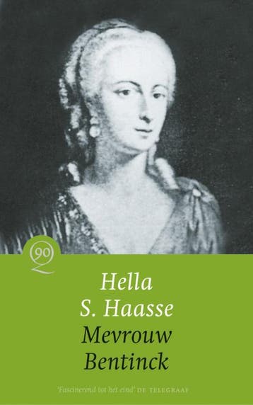 Mevrouw Bentinck - Hella S. Haasse 9789021467368, Verzenden, Gelezen, Hella S. Haasse