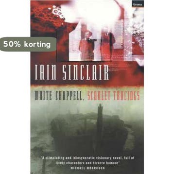 White Chappell, Scarlet Tracings - Iain Sinclair, Verzenden, Gelezen, Iain Sinclair