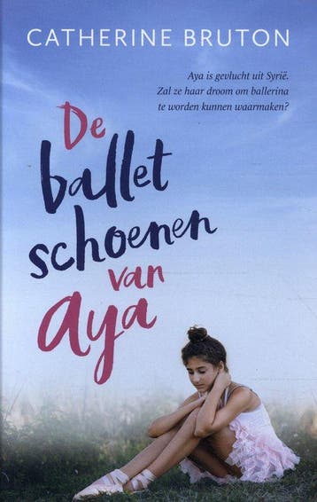 De balletschoenen van Aya - Catherine Bruton 9789026625688, Verzenden, Zo goed als nieuw, Catherine Bruton