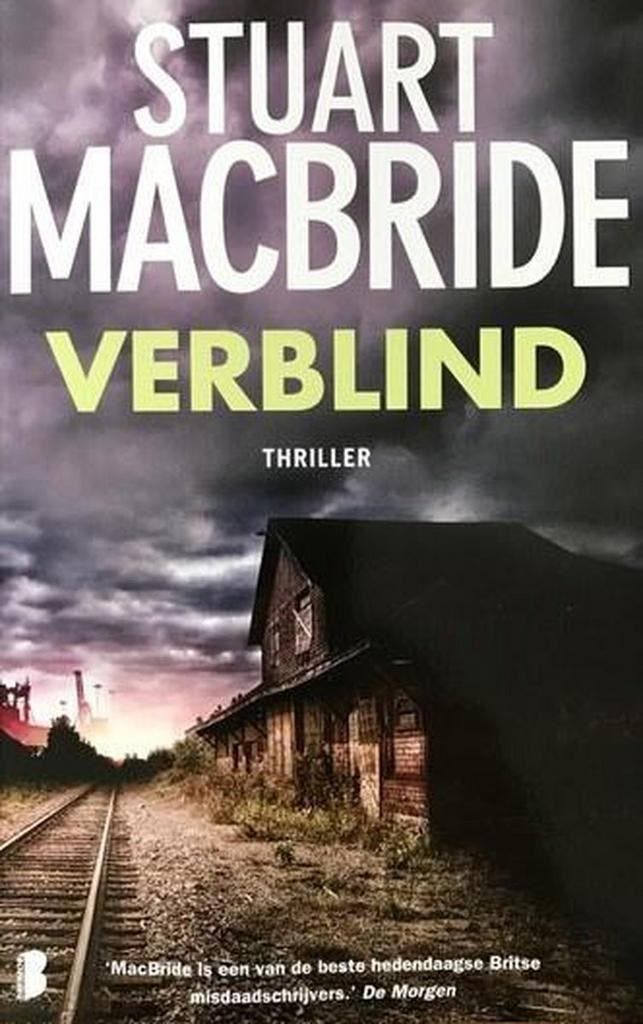 Verblind - Stuart MacBride 9789022583029, Boeken, Thrillers, Gelezen, Verzenden
