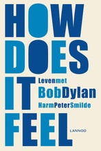 How does it feel? 9789401458238 Harm Peter Smilde, Boeken, Verzenden, Gelezen, Harm Peter Smilde